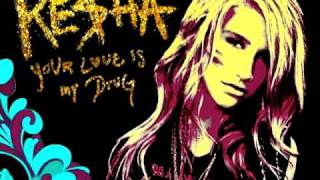 Ke$ha - Your Love Is My Drug(Dave Aude Remix) [HQ Download]