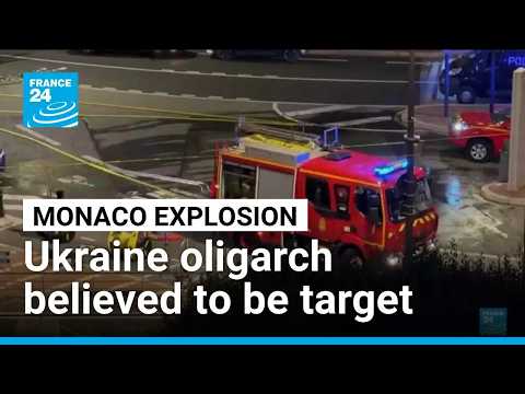Monaco blast wounds several with Ukrainian oligarch the believed target