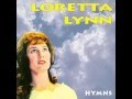 1320 Loretta Lynn - Old Camp Meetin' Time