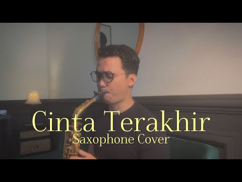 Cinta Terakhir - Ari Lasso (Saxophone Cover by Dori Wirawan)