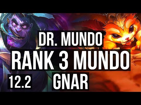 DR. MUNDO vs GNAR (TOP) | Rank 3 Mundo, 3/0/4 | EUW Challenger | 12.2