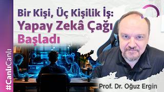 Bir Kişi, Üç Kişilik İş: Yapay Zekâ Çağı Başladı