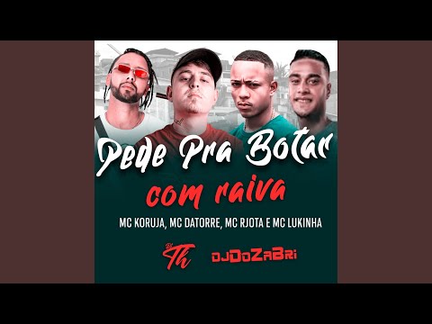 Pede pra Botar Com Raiva