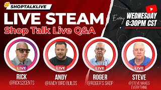 #ShopTalkLive | Shop Talk Live | Weekly Wednesday Night Live Q&A Ep59