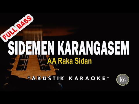 Sidemen Karangasem - AA Raka Sidan [ Akustik Karaoke ]