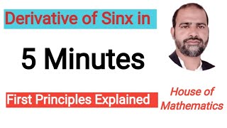 Derivative of sinx in 5 Minutes|First Principles Explained
