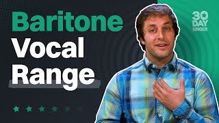 What Is: Baritone Vocal Range | 30 Day Singer