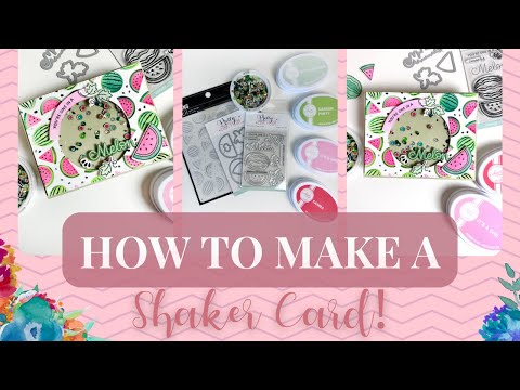 Easy & FUN Shaker Card Tutorial!