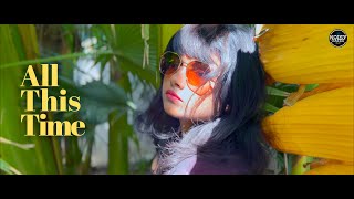 All This Time | Larry Lobo ft. Priyanka Kumari | Official Music Video