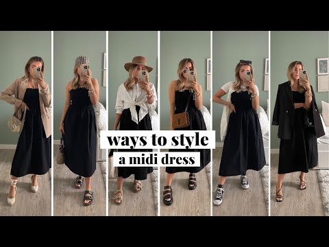 8 Ways To Style The Midi Dress | Summer Outfit Ideas...