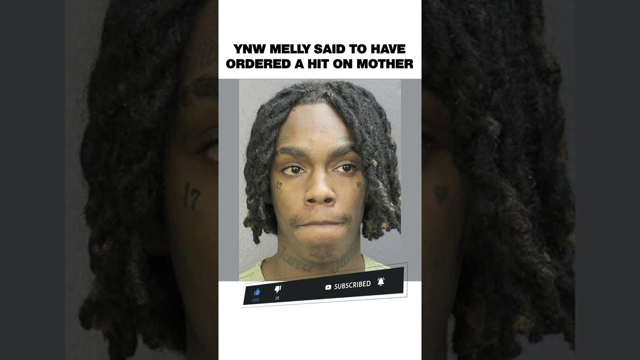 YNW Melly said to have authorised a HIT on his MOM