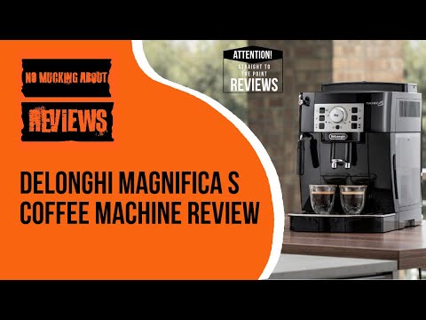 Delonghi Magnifica S – Is This The Best All-Round Bean To Cup Coffee Machine?