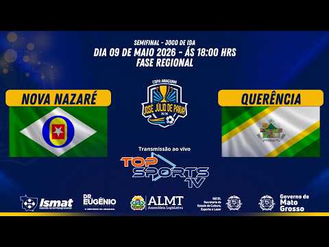 NOVA NAZARÉ X QUERÊNCIA - Copa Araguaia "José Júlio de Paiva" - SEMIFINAL - 09/05/2026