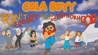 Cola Boyy – “Don’t Forget Your Neighborhood” (feat. The Avalanches)