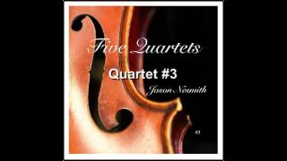 Jason Nesmith - Quartet No.3