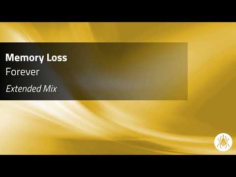Memory Loss - Forever (Extended Mix)