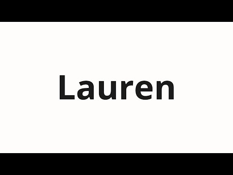 How to pronounce Lauren
