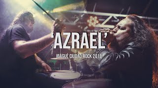Azrael - Ibagué Ciudad Rock 2018