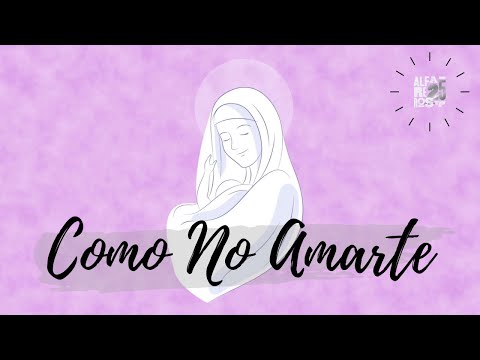 Como No Amarte - Alfareros