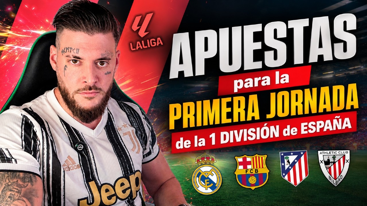 💰 APUESTAS para la PRIMERA JORNADA de la 1 DIVISIÓN de ESPAÑA