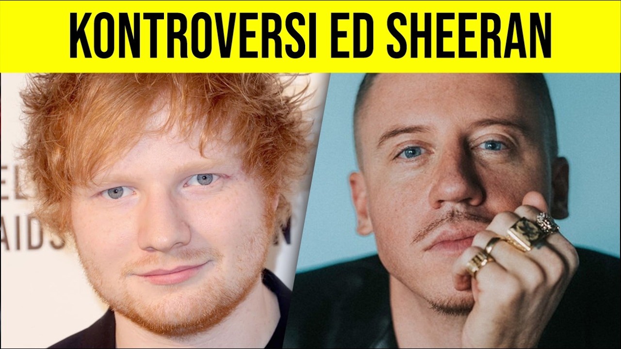 Ada Apa Dengan Ed Sheeran Dan Macklemore?