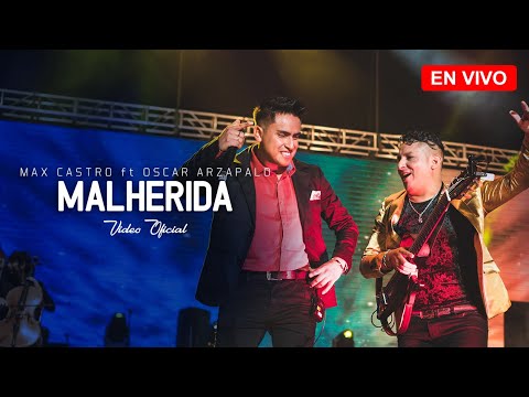 Max Castro "Sinfónico" Malherida  Ft. Oscar Arzapalo (Raices de jauja)