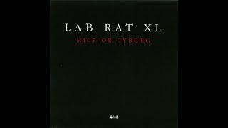 Lab Rat XL - Mice Or Cyborg (Clone Aqualung 011)