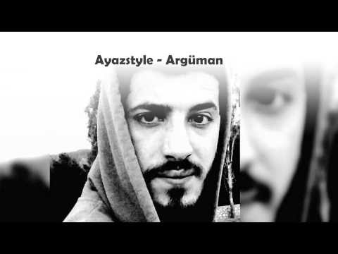 Ayaz Karamanlı- Argüman 2016 - Sözleriyle (SayhaBeat)
