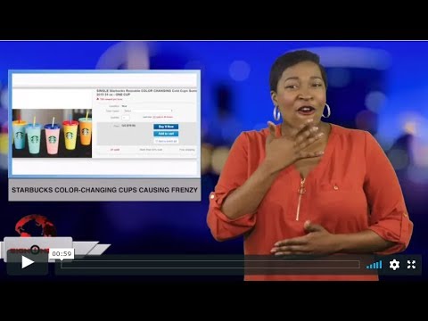 Starbucks color-changing cups causing frenzy (ASL - 5.5.19)