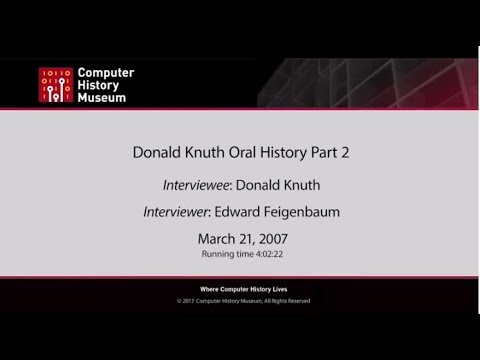 Oral History of Donald Knuth Part 2