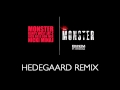 Hedegaard MONSTER Remix 