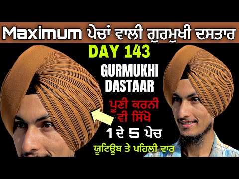 DAY 143 ➡️, Maximum Pecha wali Gurmukhi dastar, 55 pech with pooni