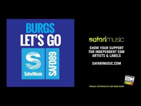 Burgs - Let's Go (Treyy G Remix) (OUT NOW!)