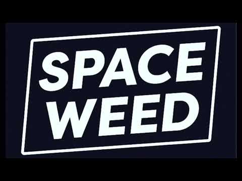 Space Weed - The Kush Views