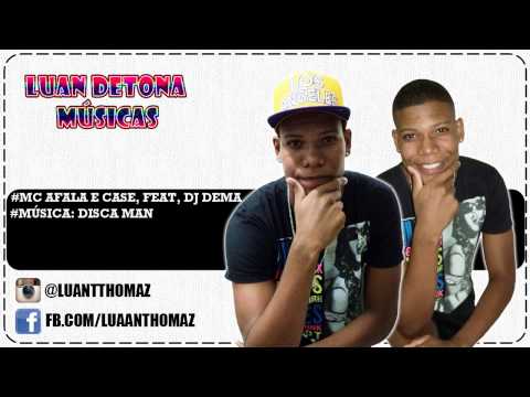 AFala e Case Feat. DJ Dema - Disc Man