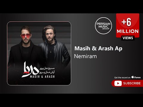 Masih & Arash Ap - Nemiram ( مسیح و آرش ای پی - نمیرم )