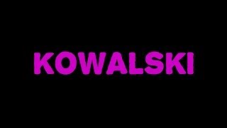 KOWALSKI teaser 2014