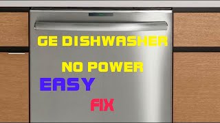 GE Dishwasher - No Power - Easy Fix