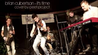 Brian Culbertson - It's time (Peet Project cover) [Studio version - AUDIO]