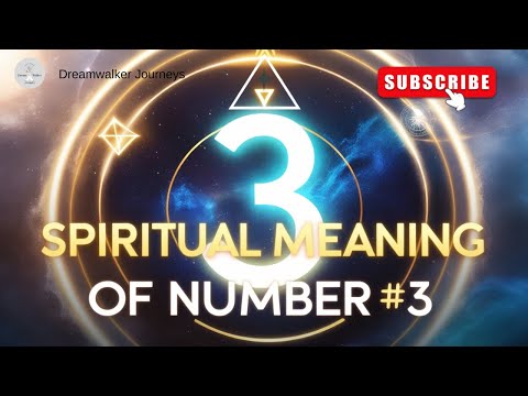 What Is The Spiritual Meaning of The Number 3 | Angel Number 3