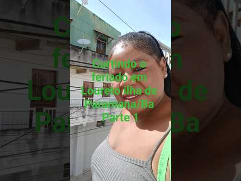 Conhecendo Loureto na ilha de Paramans. Ba