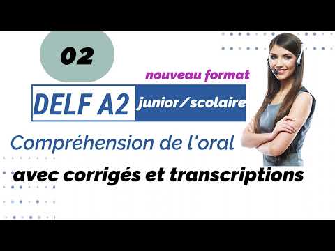 DELF A2 junior/school - Listening comprehension (no 02) Sample papers (new format)