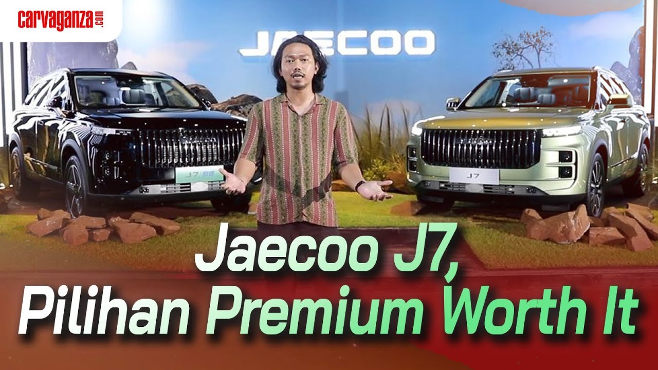 Jaecoo J7, Pilihan Premium Worth It