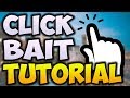 How To CLICKBAIT On YouTube In 2017! How To Get More VIEWS On Your YouTube Videos FAST! How To CLICKBAIT On YouTube In 2017! How To Get More VIEWS On Your YouTube Videos FAST!