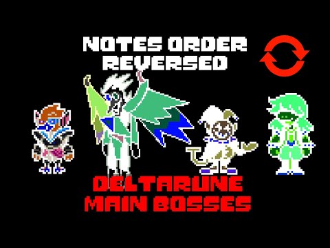 Deltarune Main bosses themes but the notes order is reversed