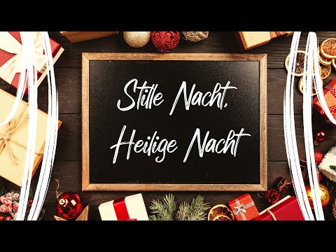 Stille Nacht, heilige Nacht (Silent Night, Holy Night) - Mit Text und Akkorden