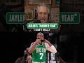 Bill and Nick Wright react to Jaylen Brown saying this year was his "favorite year"