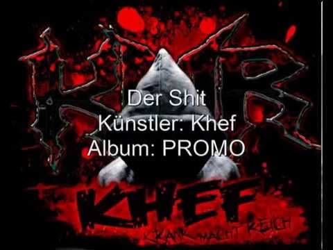 Khef - Der Shit