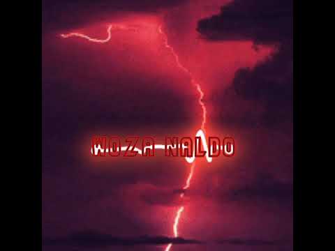 Woza naldo remake - hoza clarkieboy