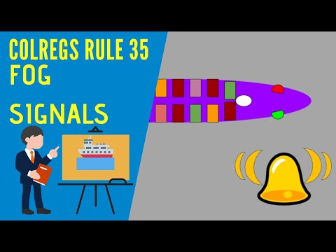Colregs Sound Signals - Rule 35 Sound Signals in Restricted Visibility